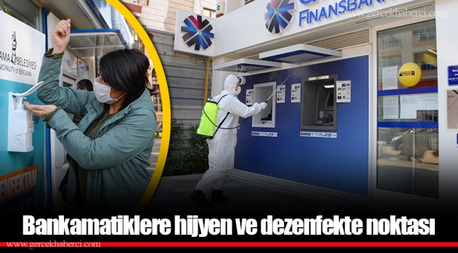 Bankamatiklere hijyen ve dezenfekte noktası