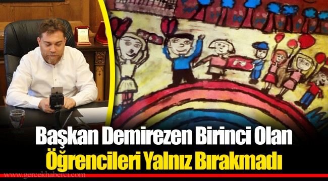 Başkan Demirezen Birinci Olan Öğrencileri Yalnız Bırakmadı