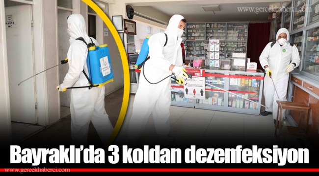 Bayraklı’da 3 koldan dezenfeksiyon