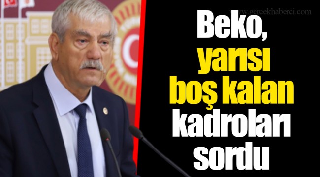 Beko, yarısı boş kalan kadroları sordu