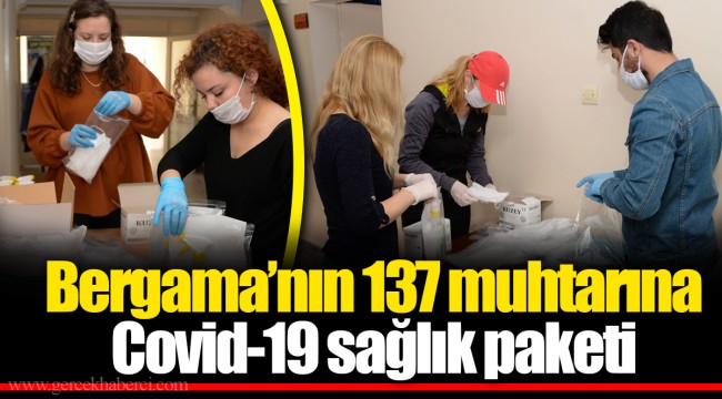 Bergama’nın 137 muhtarına Covid-19 sağlık paketi