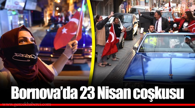 ​​​​​​​Bornova’da 23 Nisan coşkusu 