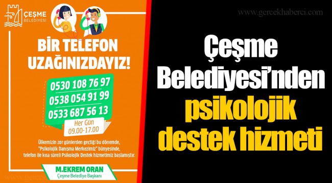 Çeşme Belediyesi’nden psikolojik destek hizmeti