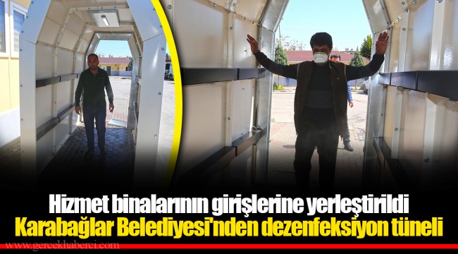 Hizmet binalarının girişlerine yerleştirildi