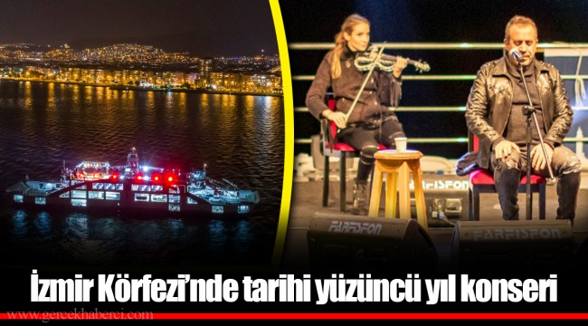 İzmir Körfezi’nde tarihi yüzüncü yıl konseri