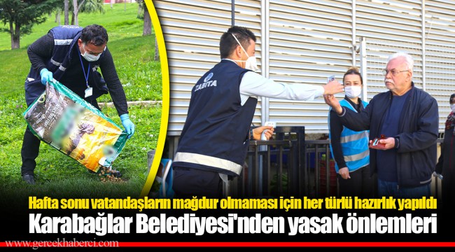 Karabağlar Belediyesi'nden yasak önlemleri