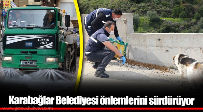 Karabağlar Belediyesi önlemlerini sürdürüyor
