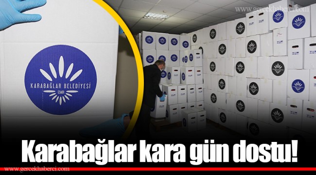 Karabağlar kara gün dostu!