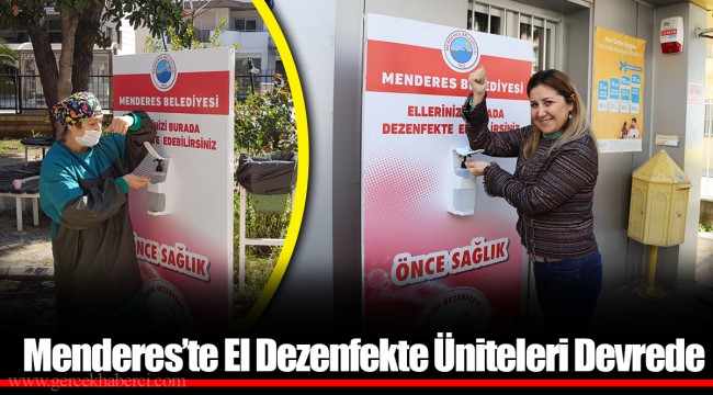 Menderes’te El Dezenfekte Üniteleri Devrede