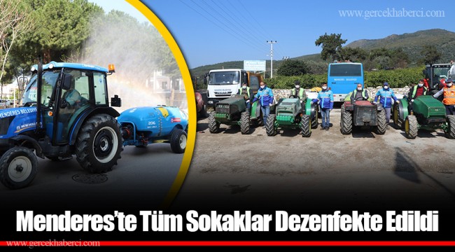 Menderes’te Tüm Sokaklar Dezenfekte Edildi