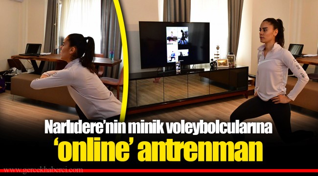 Narlıdere’nin minik voleybolcularına ‘online’ antrenman