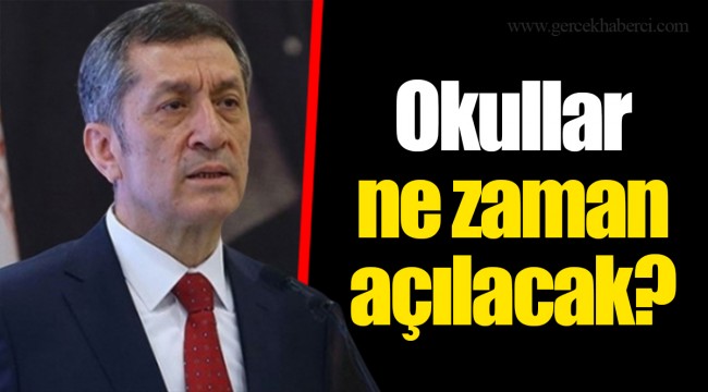Okullar ne zaman açılacak?
