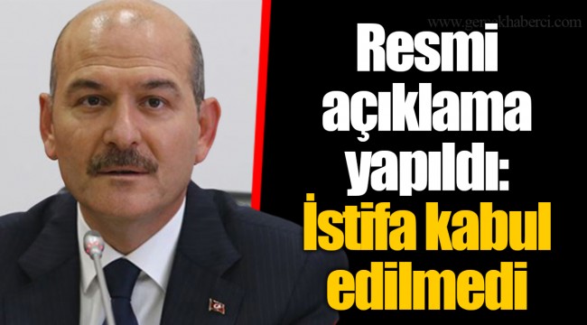 Resmi açıklama yapıldı: İstifa kabul edilmedi