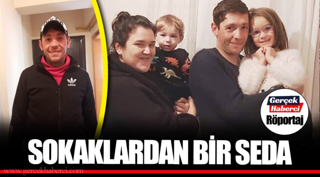 SOKAKLARDAN BİR SEDA
