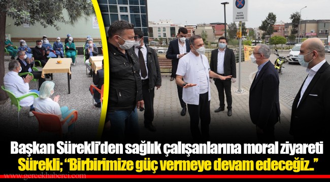 Sürekli; “Birbirimize güç vermeye devam edeceğiz..’’
