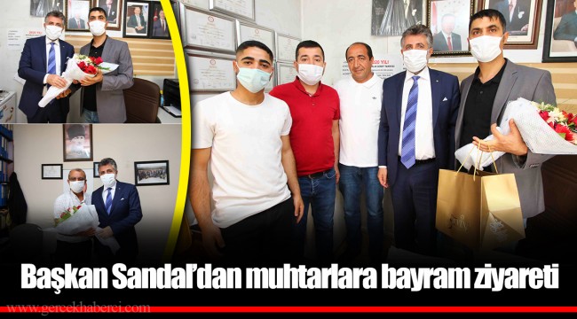 Başkan Sandal’dan muhtarlara bayram ziyareti