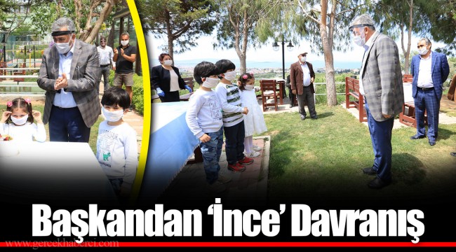 Başkandan ‘İnce’ Davranış