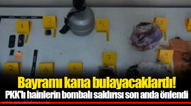 Bayramı kana bulayacaklardı! PKK'lı hainlerin bombalı saldırısı son anda önlendi