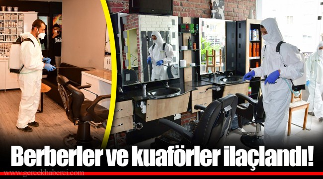 Berberler ve kuaförler ilaçlandı!