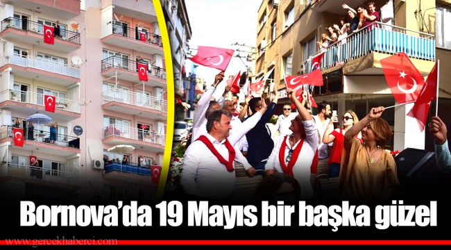 Bornova’da 19 Mayıs bir başka güzel