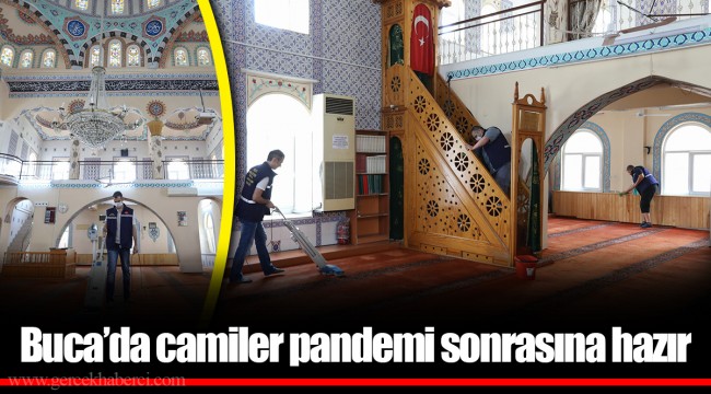 Buca’da camiler pandemi sonrasına hazır 