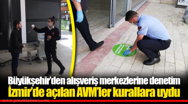 Büyükşehir’den alışveriş merkezlerine denetim