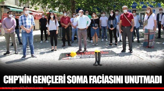 CHP’NİN GENÇLERİ SOMA FACİASINI UNUTMADI