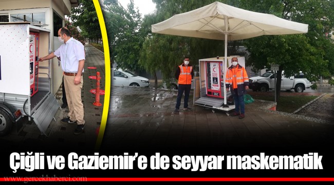 Çiğli ve Gaziemir’e de seyyar maskematik