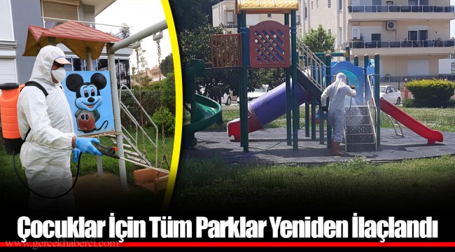 Çocuklar İçin Tüm Parklar Yeniden İlaçlandı
