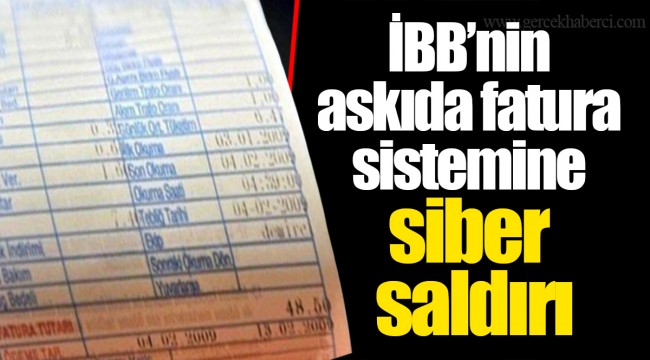 İBB’nin askıda fatura sistemine siber saldırı