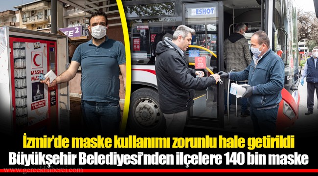 İzmir’de maske kullanımı zorunlu hale getirildi