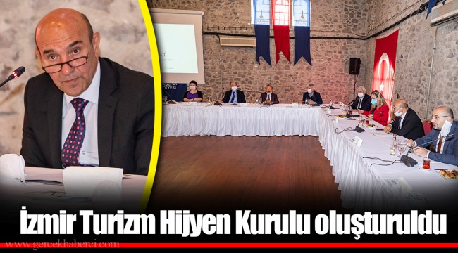 İzmir Turizm Hijyen Kurulu oluşturuldu