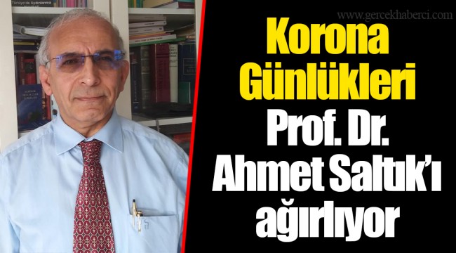 Korona Günlükleri Prof. Dr. Ahmet Saltık’ı ağırlıyor