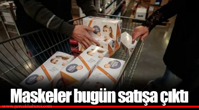 Maskeler bugün satışa çıktı