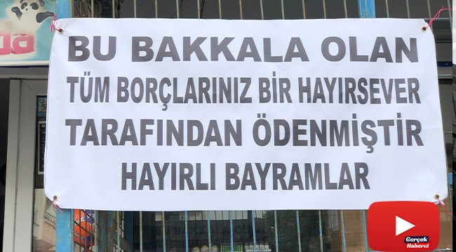 Önce veresiye borçları ödediler sonra pankart astılar