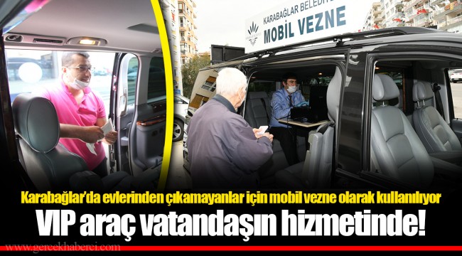 VIP araç vatandaşın hizmetinde!