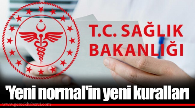 'Yeni normal'in yeni kuralları