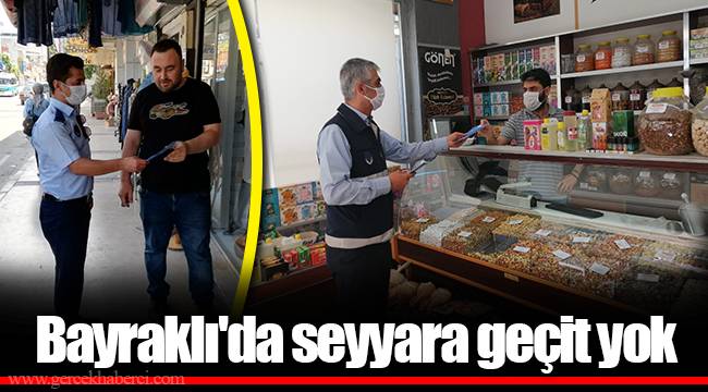 Bayraklı'da seyyara geçit yok