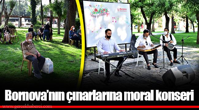Bornova’nın çınarlarına moral konseri