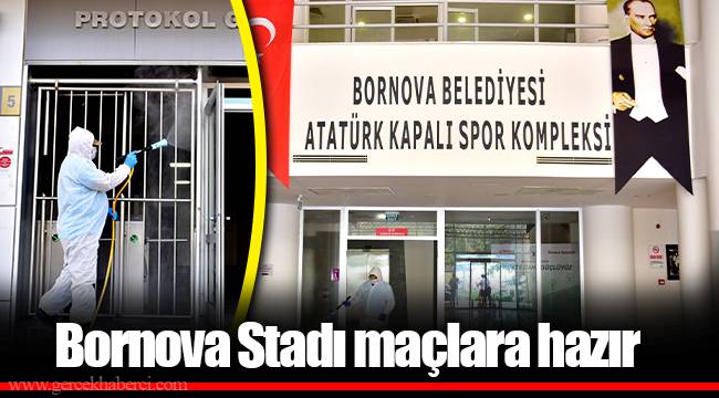 Bornova Stadı maçlara hazır