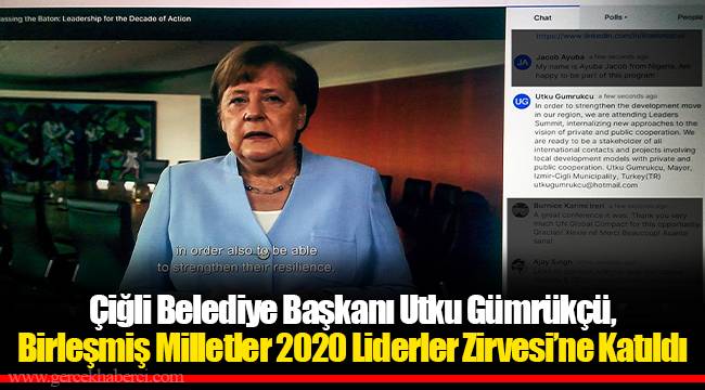 Çiğli Belediye Başkanı Utku Gümrükçü, Birleşmiş Milletler 2020 Liderler Zirvesi’ne Katıldı