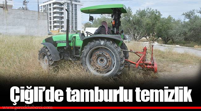 Çiğli’de tamburlu temizlik