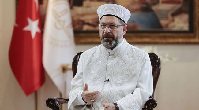 Diyanet İşleri Başkanı Erbaş: Toplumsal barışı hedef alan provokasyonlar bir an önce engellenmeli