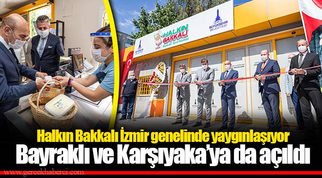 Halkın Bakkalı İzmir genelinde yaygınlaşıyor