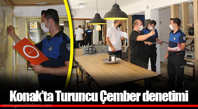 Konak’ta Turuncu Çember denetimi