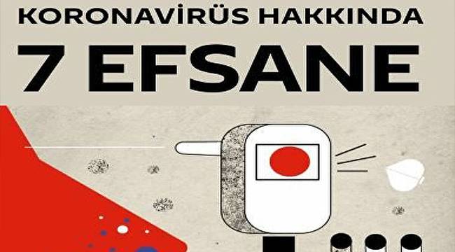 Koronavirüs hakkında 7 efsane