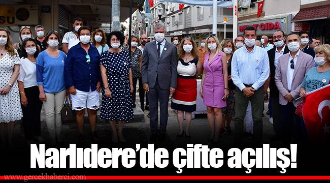 Narlıdere’de çifte açılış!