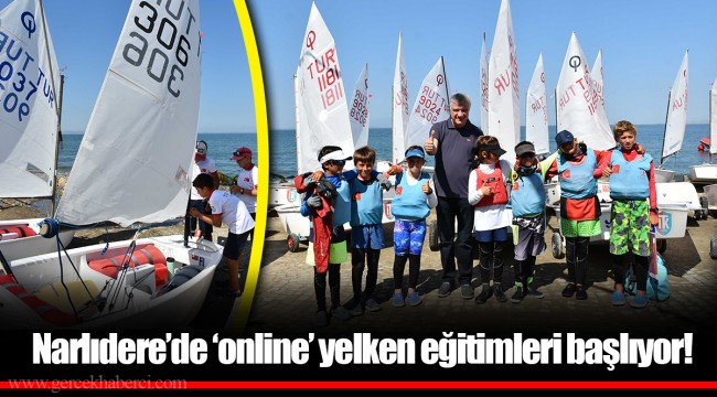 Narlıdere’de ‘online’ yelken eğitimleri başlıyor!