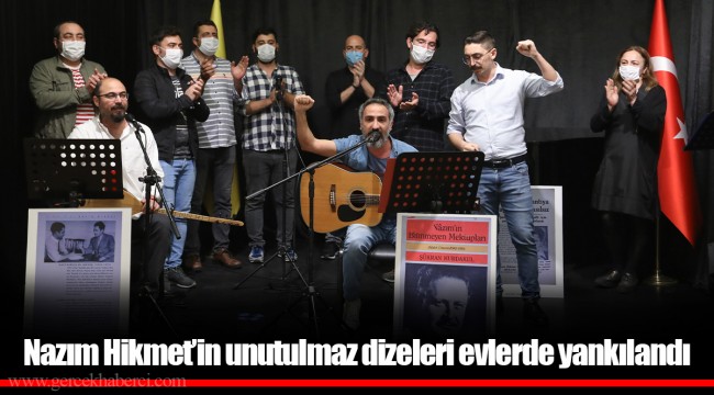 Nazım Hikmet’in unutulmaz dizeleri evlerde yankılandı