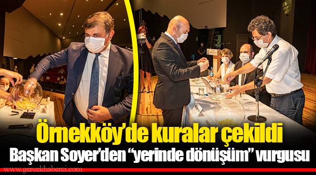 Örnekköy’de kuralar çekildi